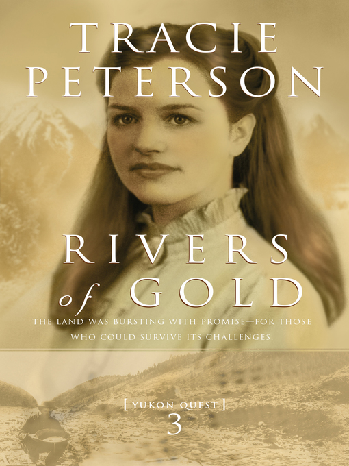 Title details for Rivers of Gold by Tracie Peterson - Available